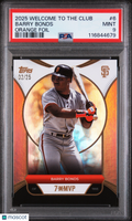 2025 Topps Welcome To The Club 3X MVP Barry Bonds #6 Orange Foil /25 PSA 9